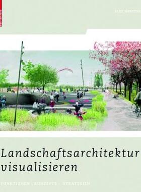 【预售】Landschaftsarchitektur Visualisieren: Funktionen
