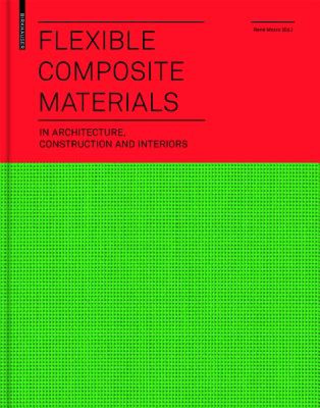 【预售】Flexible Composite Materials in Architecture