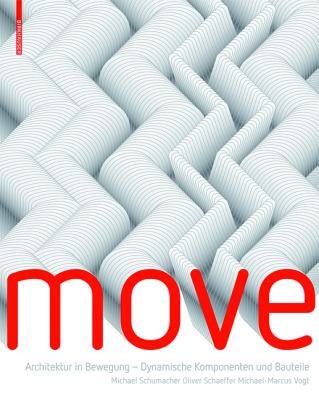 【预售】Move: Architektur in Bewegung - Dynamische