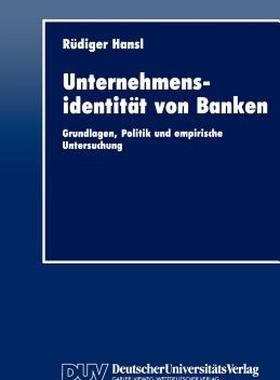 【预售】Unternehmensidentitat Von Banken: Grundlagen