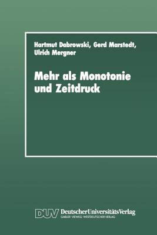 【预售】Mehr ALS Monotonie Und Zeitdruck: Soziale