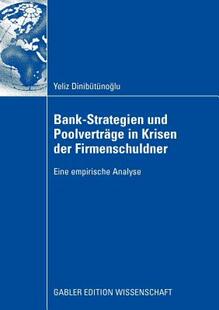 【预售】Bank-Strategien Und Poolvertrage in Krisen Der