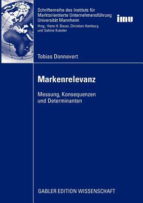 【预售】Markenrelevanz: Messung, Konsequenzen Und