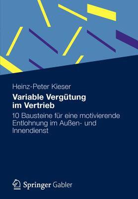 【预售】Variable Vergutung Im Vertrieb: 10 Bausteine Fur
