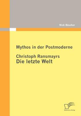 【预售】Mythos in Der Postmoderne: Christoph Ransmayrs Die