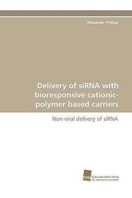 【预售】Delivery of Sirna with Bioresponsive