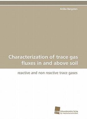 【预售】Characterization of Trace Gas Fluxes in and Above
