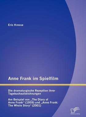 【预售】Anne Frank Im Spielfilm: Die Dramaturgische