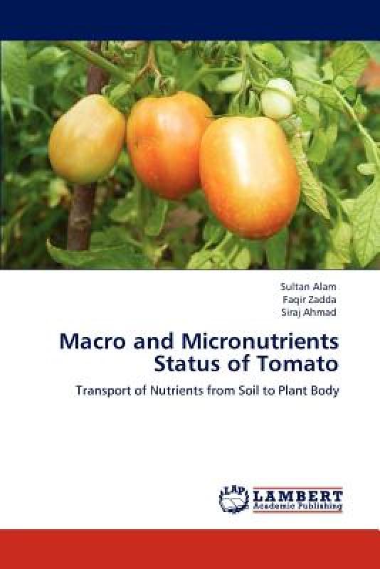 ¡¾Ô¤¶©¡¿Macro and Micronutrients Status of Tomato