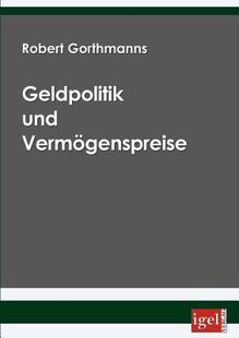 【预售】Geldpolitik Und Verm Genspreise