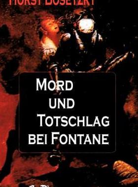 【预售】Mord Und Totschlag Bei Fontane
