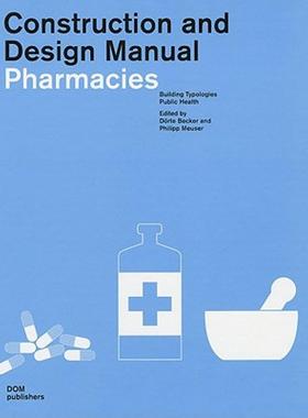 【预售】Pharmacies: Construction and Design Manual