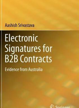 【预售】Electronic Signatures for B2B Contracts: Evidence
