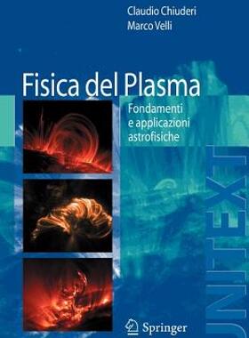 【预售】Fisica del Plasma: Fondamenti E Applicazioni