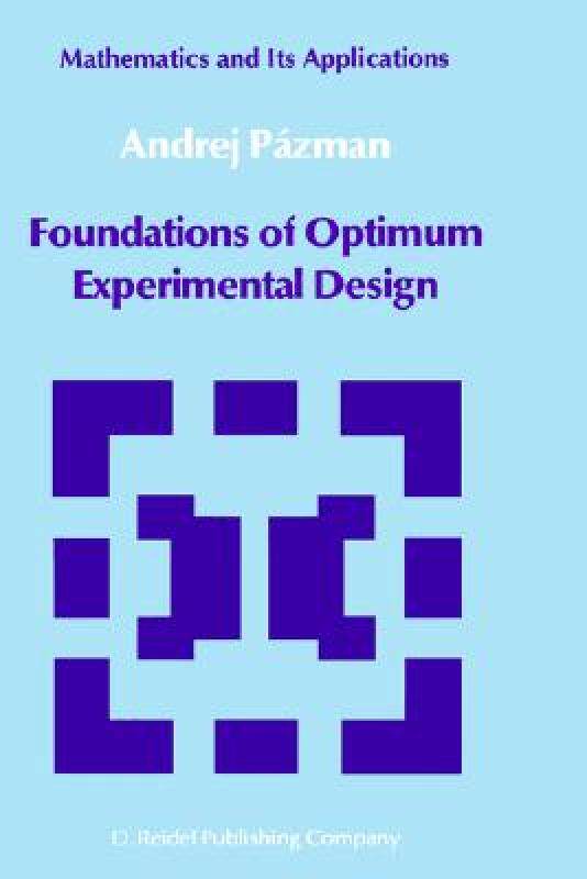 【预售】Foundations of Optimum Experimental Design