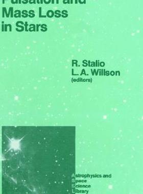 【预售】Pulsation and Mass Loss in Stars: Proceedings of a