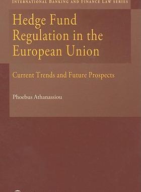 【预售】Hedge Fund Regulation in the European Union: Current