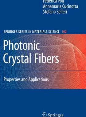 【预售】Photonic Crystal Fibers: Properties and