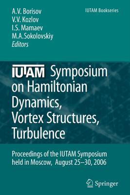 【预售】Iutam Symposium on Hamiltonian Dynamics, Vortex