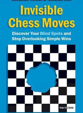 现货 【】Invisible Chess Moves: Discover Your Blind Spots and