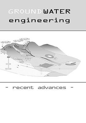 【预售】Groundwater Engineering - Recent Advances: