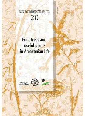 【预售】Fruit Trees and Useful Plants in Amazonian Life