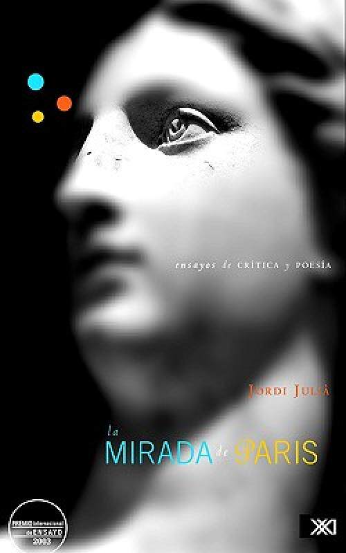 【预售】La Mirada de Paris. Ensayos de Crtica y Poesa