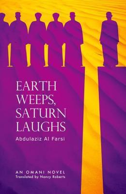 【预售】Earth Weeps, Saturn Laughs: An Omani Novel