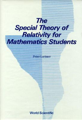 【预售】The Special Theory of Relativity for Mathematics