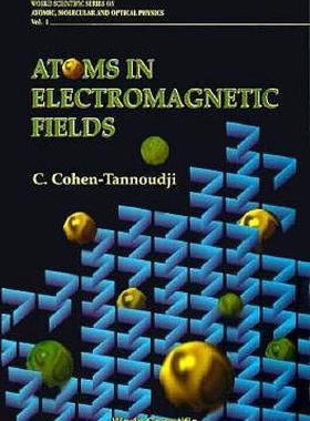 【预售】Atoms in Electromagnetic Fields