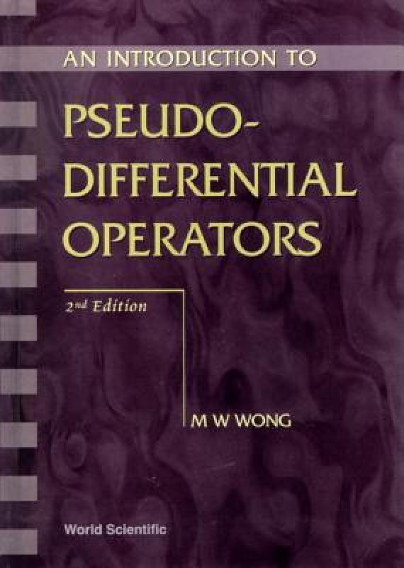 【预售】Introduction to Pseudo-Differential Operators, an