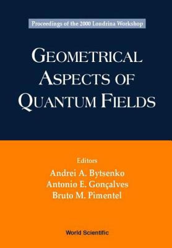 【预售】geometrical aspects of quantum fields - proceedings