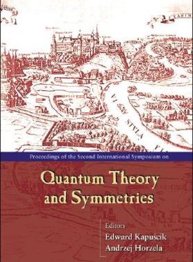 【预售】Quantum Theory and Symmetries, Procs of the Second