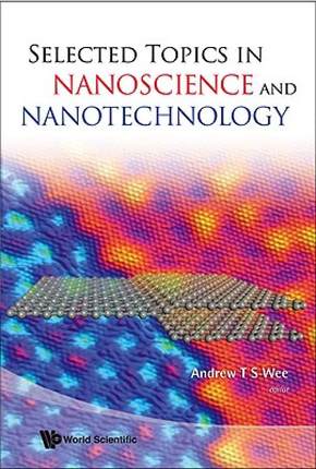 【预售】Selected Topics in Nanoscience and Nanotechnology