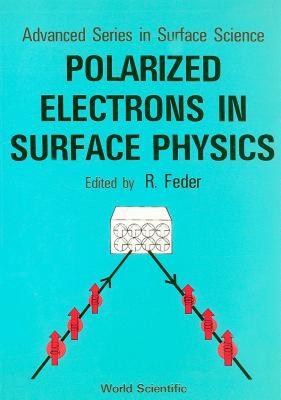 【预售】Polarized Electrons in Surface Physics