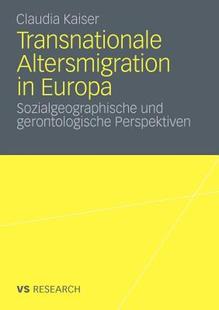 【预售】Transnationale Altersmigration in Europa: