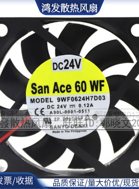 SanAce60WF 9WF0624H7D03 A90L-0001-0511 24V 原装FANUC专用风扇