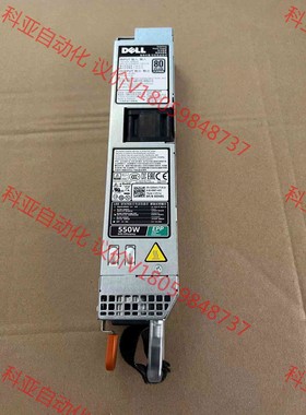 Dell戴尔 R430 DSS1500 550W 服务器电源