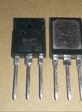 原装APT原厂质量测好 APT38F80B2 TO247 现货直拍