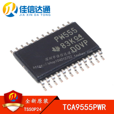 全新进口原装 TCA9555PWR TCA9555RPW PW555 TSSOP24 扩展器芯片