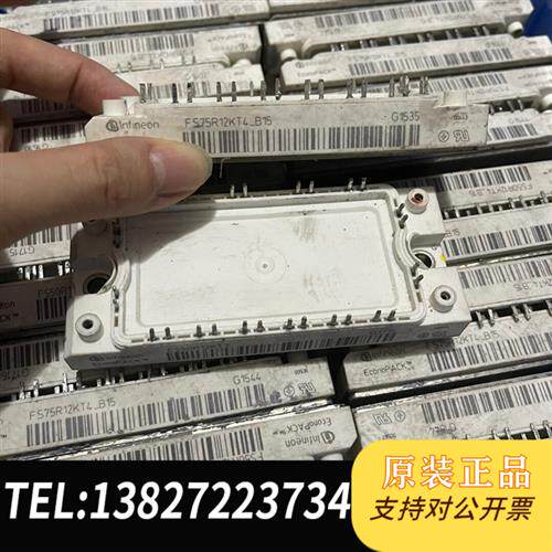 全新库存FS50R12KT3、FS75R12KT3、FS50R12K全新议价