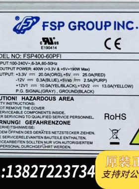 全新库存FSP全汉FSP400-60PFI西门子 IPC847D 8全新议价