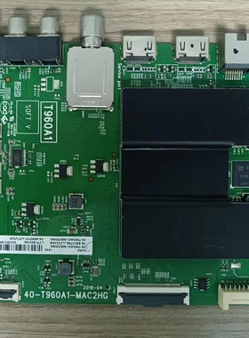 原装拆机TCL 55L2 55F6主板40-T960A1-MAC2HG屏LVU550NDEL SJ9W00