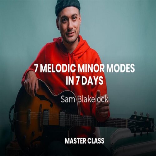 Pickup Music 7 Melodic Minor Modes In 7 Days Sam Blakelock