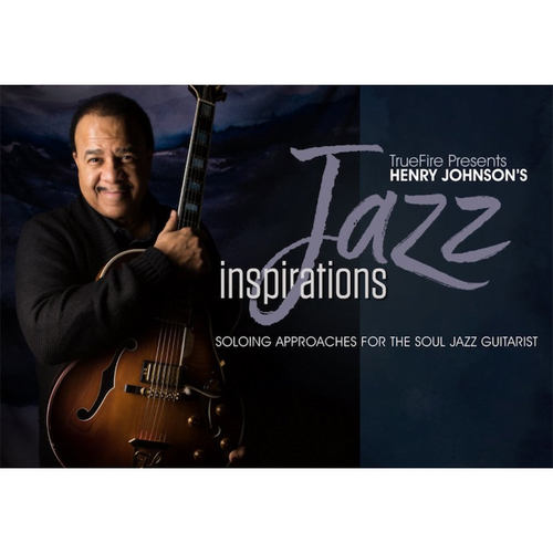 TrueFire Jazz Inspirations Henry Johnson 爵士吉他即兴+音视谱
