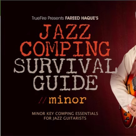 TrueFire Jazz Comping Survival Guide Minor Fareed Haque 爵士