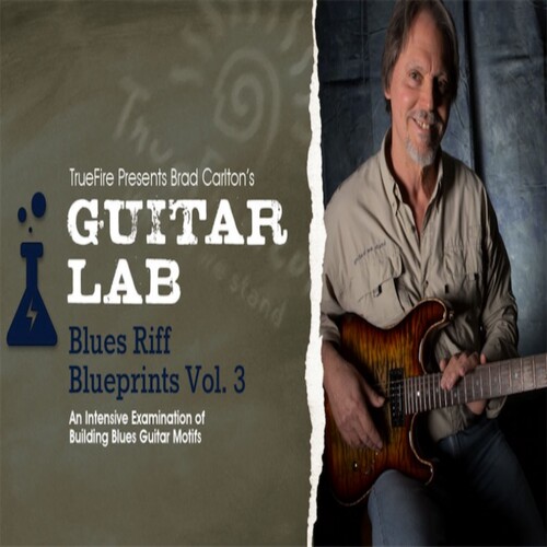 TrueFire Guitar Lab Blues Riff Blueprints Vol.3 Brad Carlton