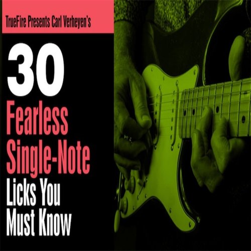 TrueFire 30 Fearless Single Note Licks Carl Verheyen吉他乐句