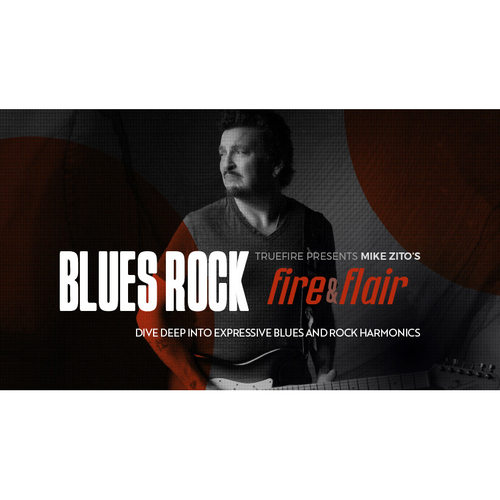 TrueFire Blues Rock Fire Flair Mike Zito 布鲁斯摇滚吉他+音视