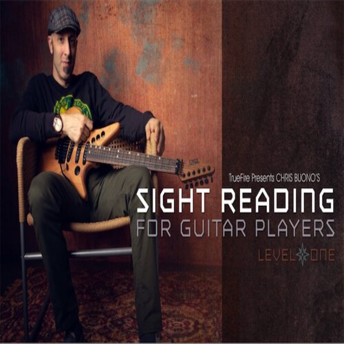 TrueFire Sight Reading For Guitar Players 1 Chris Buono 视唱